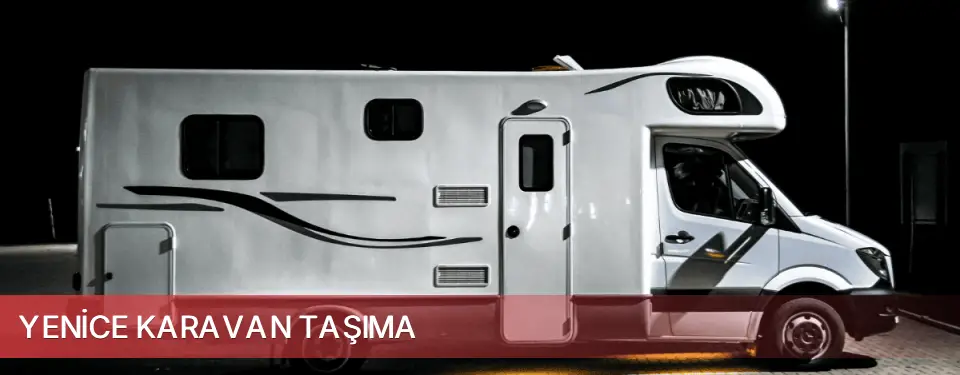 Yenice İlçemi Karavan Taşıma