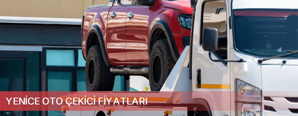 Yenice İlçemi Oto Çekici Fiyatları